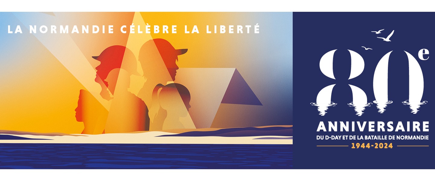 80ème anniversaire du Débarquement et de la Bataille de Normandie